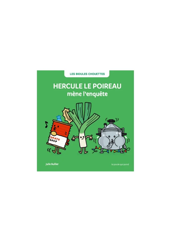 Hercule le poireau mène l'enquête