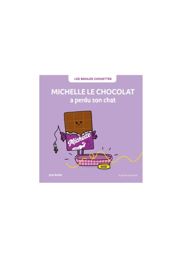 Michelle le chocolat a perdu son chat