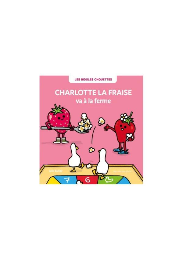 Charlotte la fraise va à la ferme